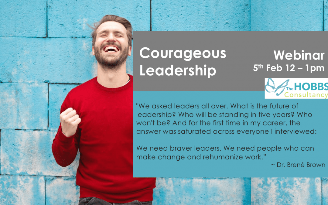 Courageous Leadership